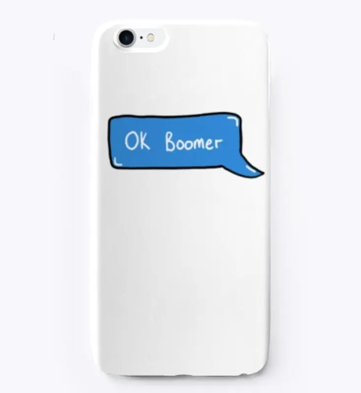 The  "ok boomer" drawn iPhone case